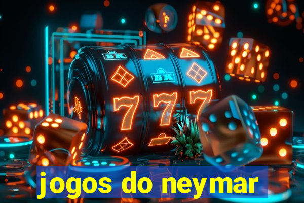 jogos do neymar