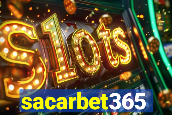 sacarbet365