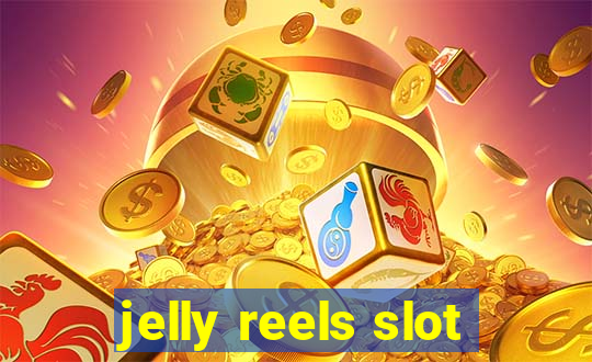 jelly reels slot