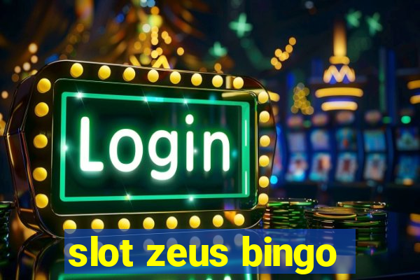 slot zeus bingo