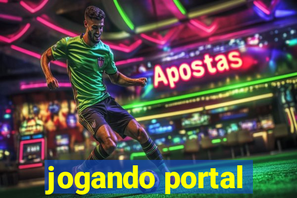 jogando portal