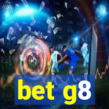 bet g8