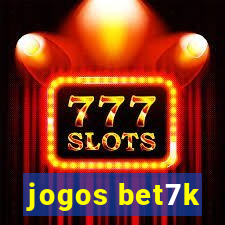 jogos bet7k