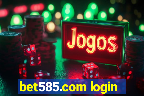 bet585.com login