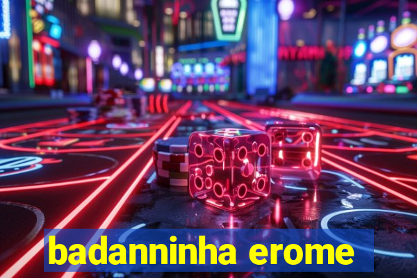 badanninha erome