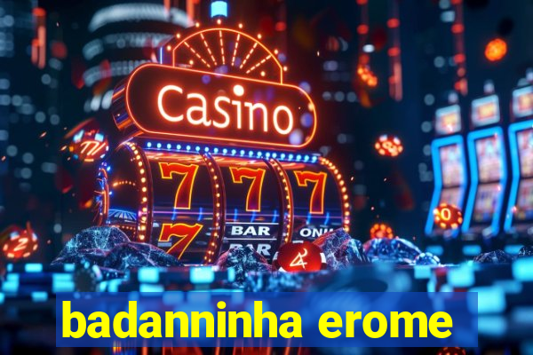 badanninha erome