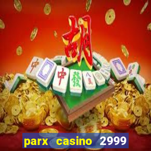 parx casino 2999 street rd bensalem pa 19020