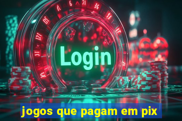 jogos que pagam em pix