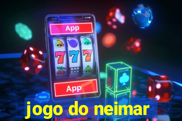 jogo do neimar