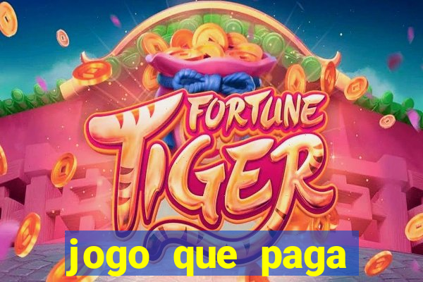 jogo que paga dinheiro real