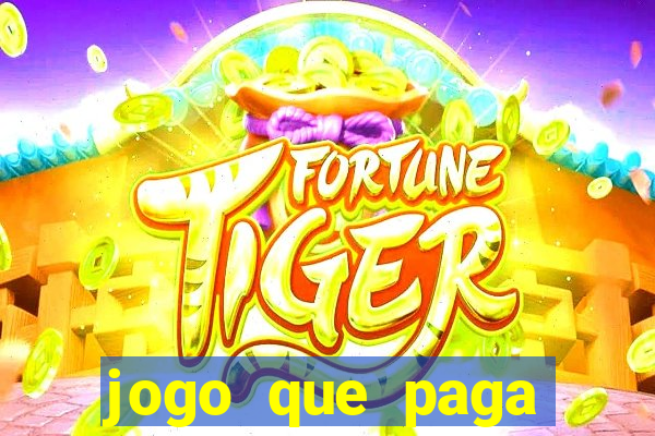 jogo que paga dinheiro real