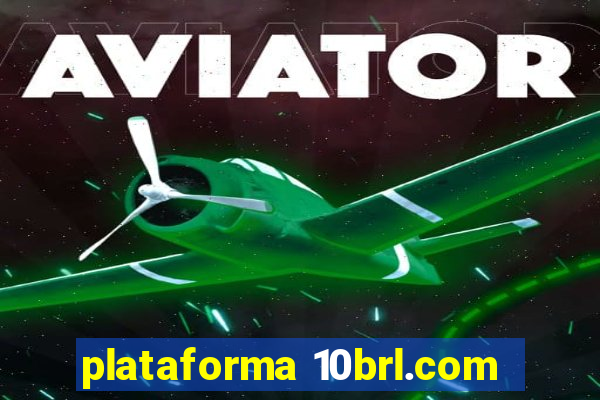 plataforma 10brl.com