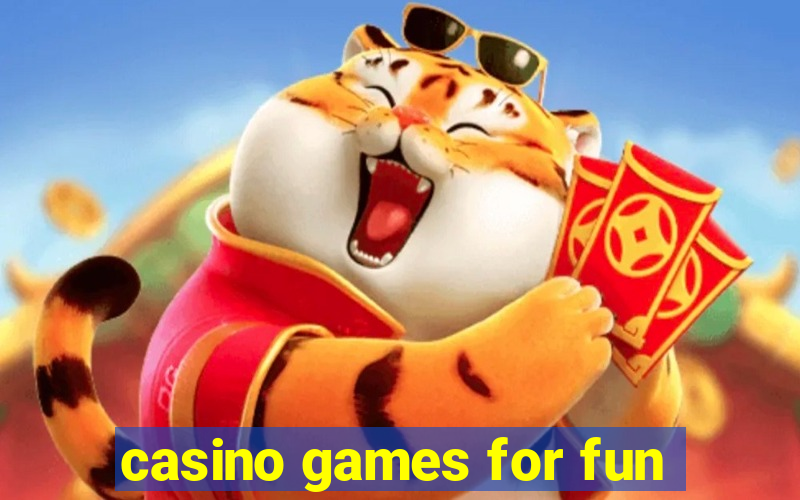 casino games for fun