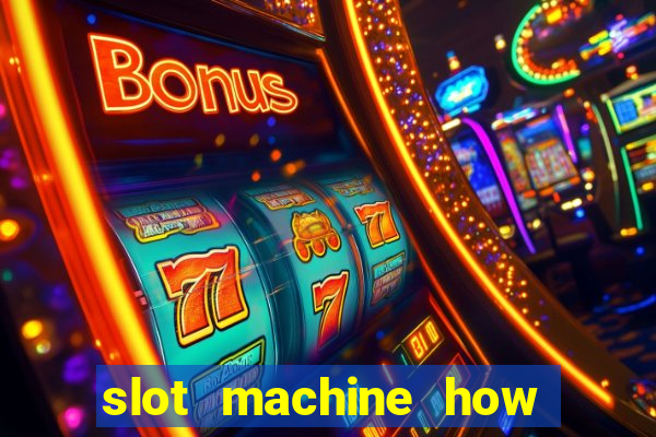 slot machine how to win