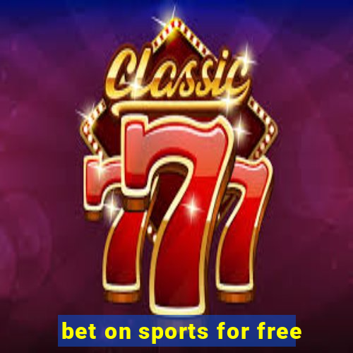 bet on sports for free