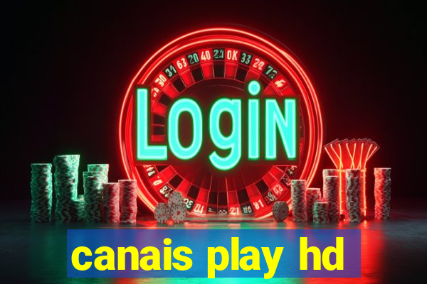 canais play hd