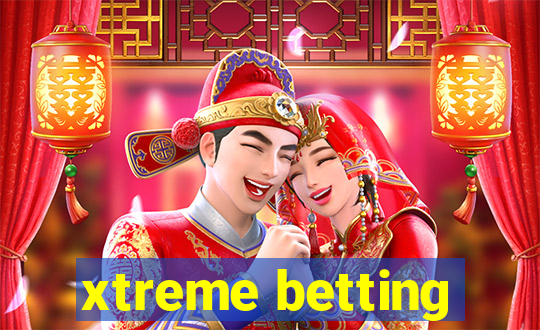 xtreme betting