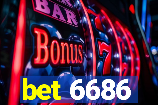 bet 6686