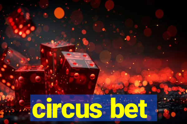 circus bet