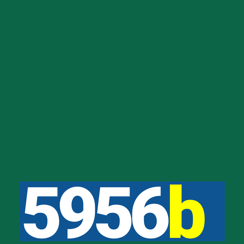 5956b