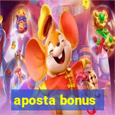 aposta bonus