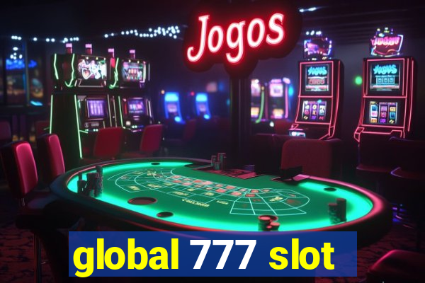 global 777 slot