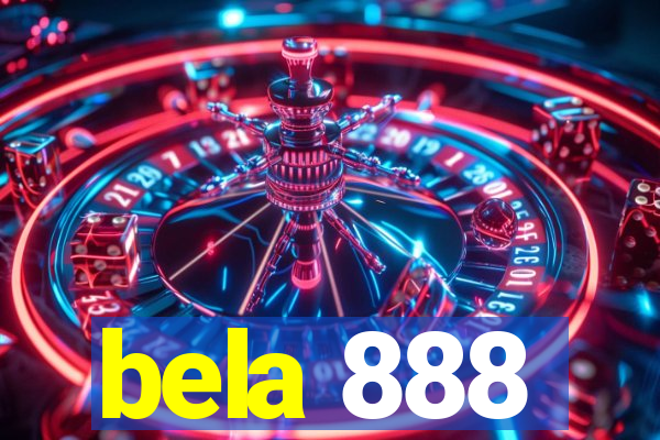 bela 888