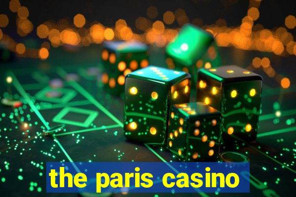 the paris casino