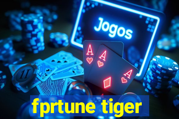 fprtune tiger