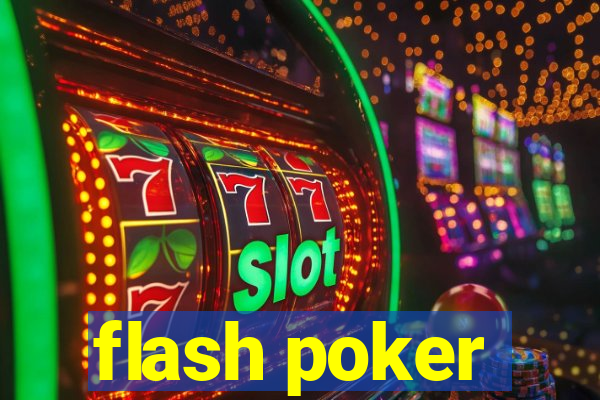 flash poker