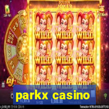 parkx casino