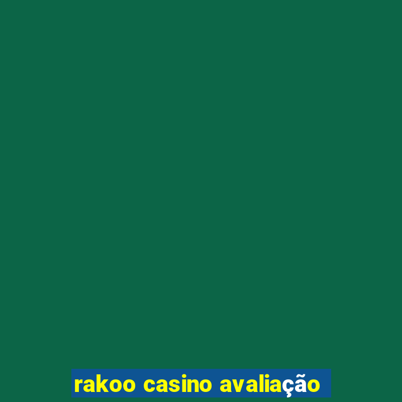 rakoo casino avaliação