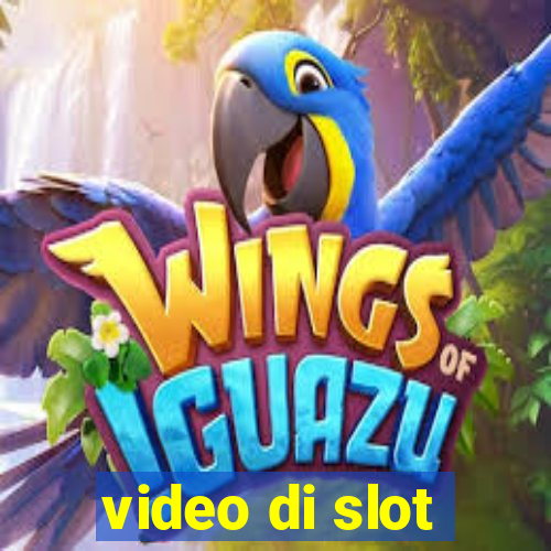 video di slot