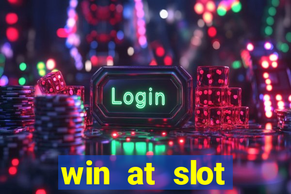 win at slot machines in casinos