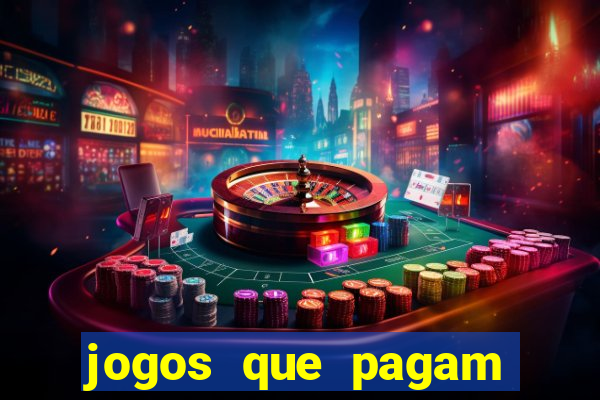 jogos que pagam dinheiro de verdade sem precisar depositar