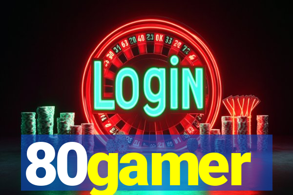 80gamer