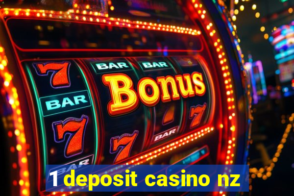 1 deposit casino nz