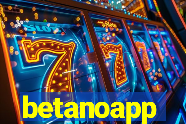 betanoapp