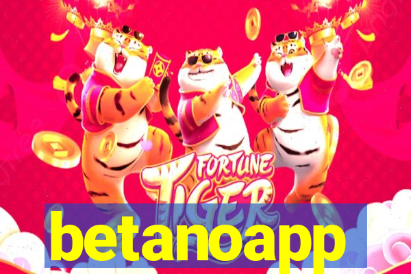 betanoapp