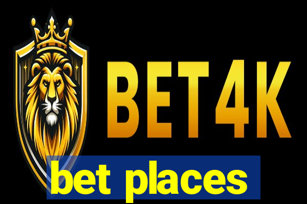 bet places