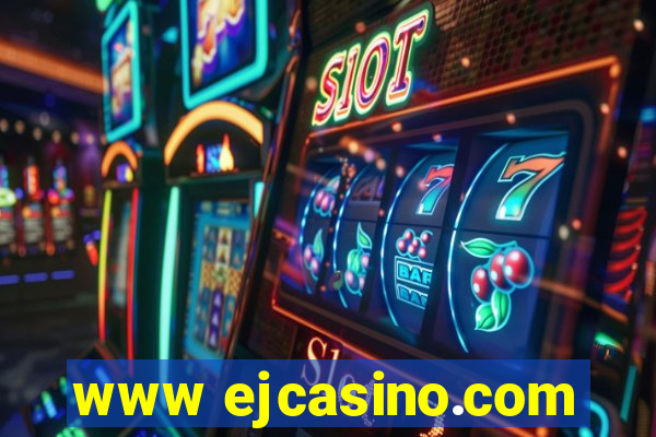 www ejcasino.com