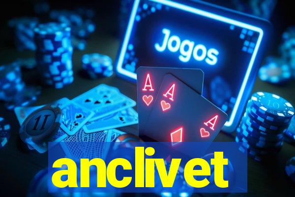 anclivet