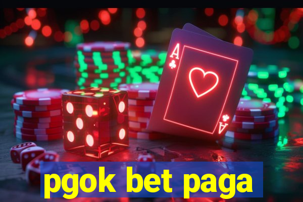 pgok bet paga