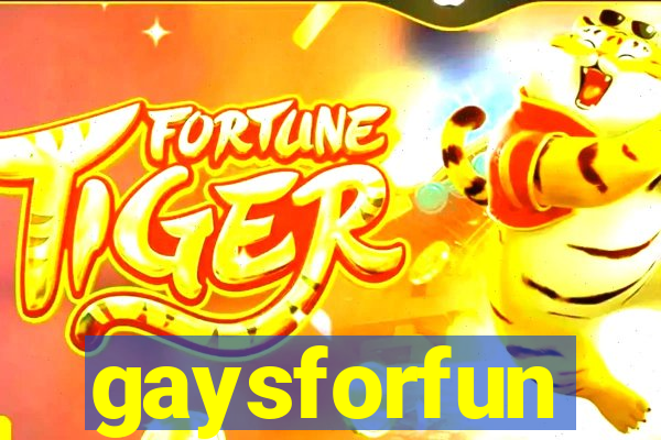 gaysforfun