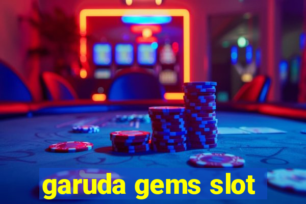 garuda gems slot