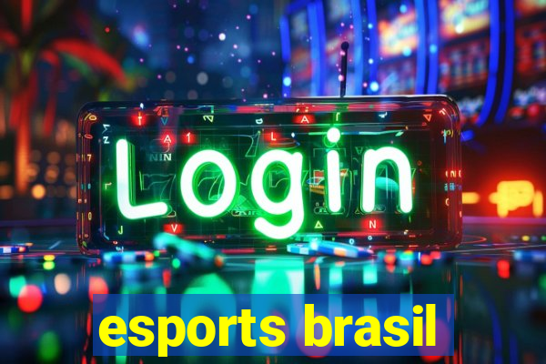 esports brasil