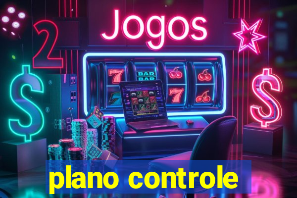 plano controle