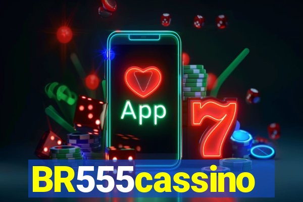 BR555cassino