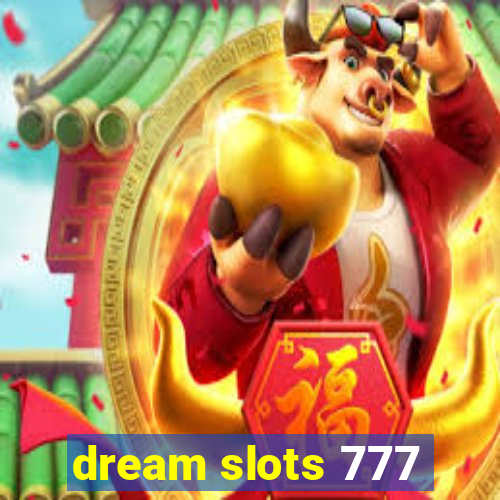 dream slots 777