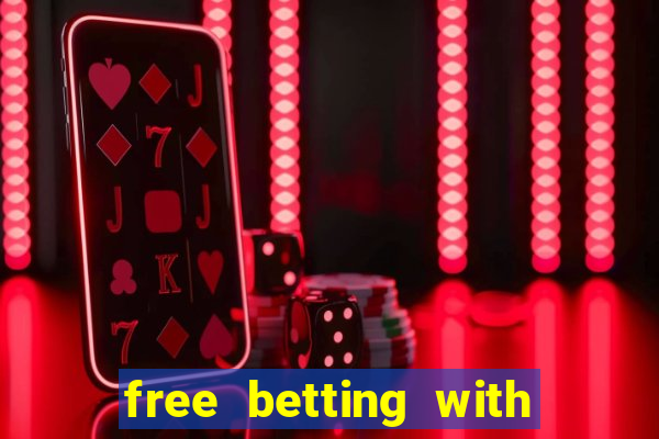 free betting with no deposit